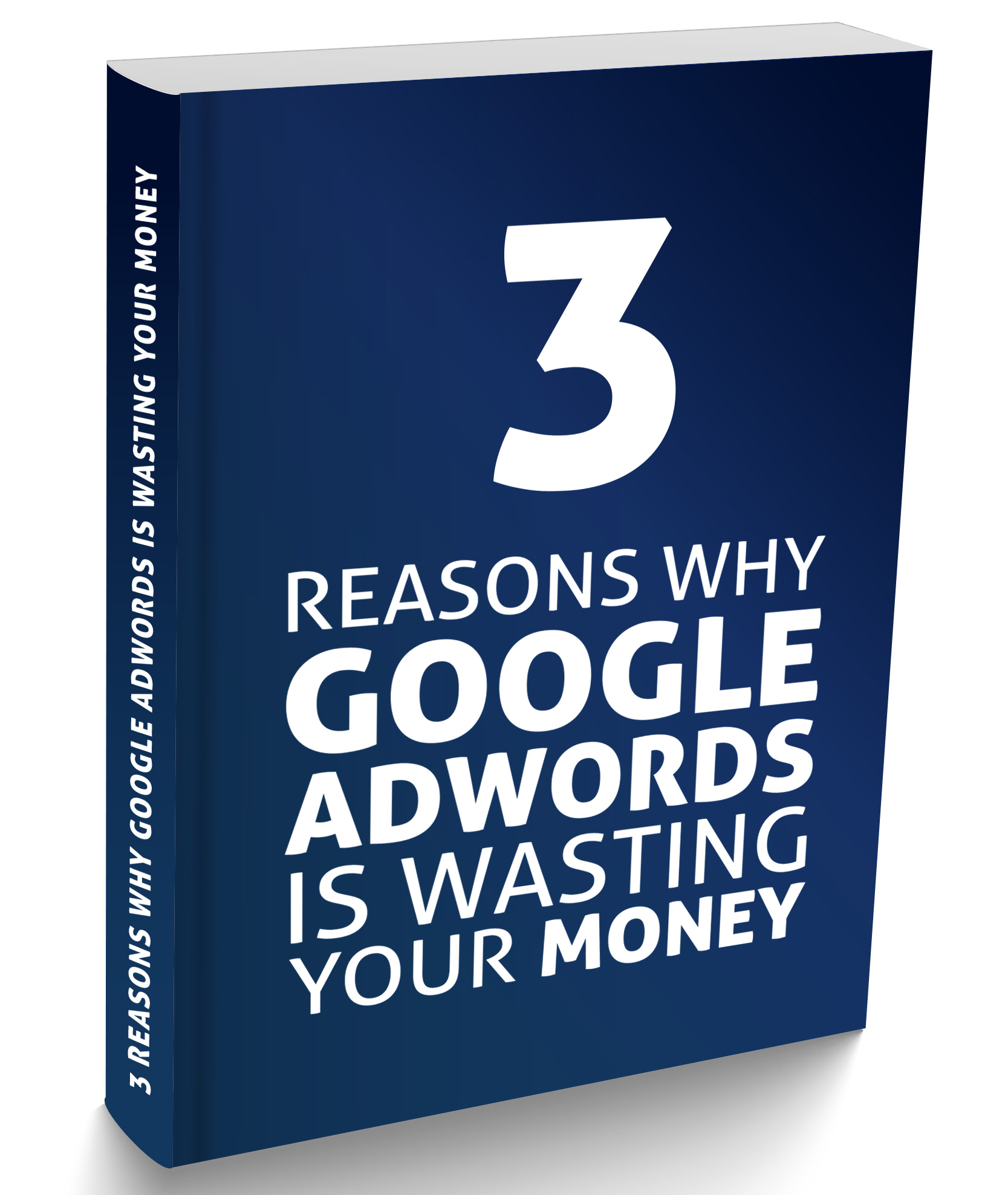3 Reasons why you are wasting your money on Google Adwords - Featured image for this digital marketing article by Australian Internet Advertising