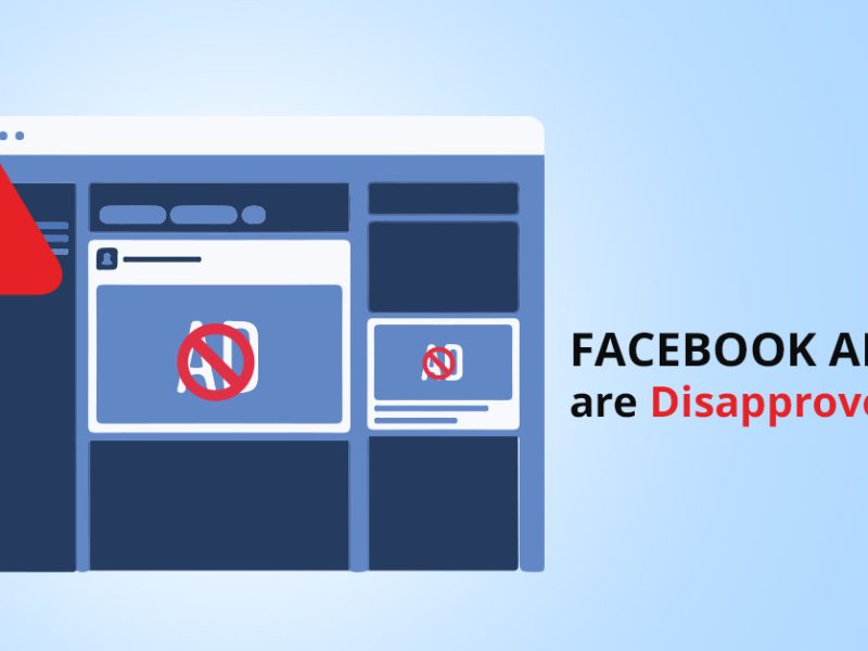 What Can You Do if Your Facebook Ads are Disapproved