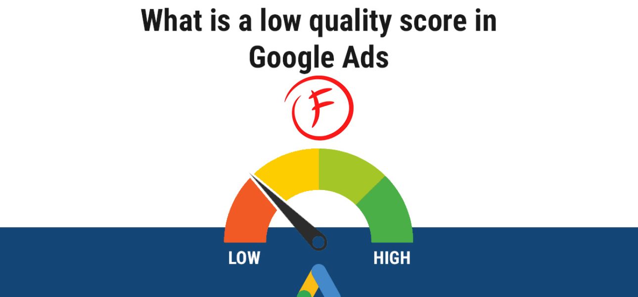 What-is-a-low-quality-score-in-Google
